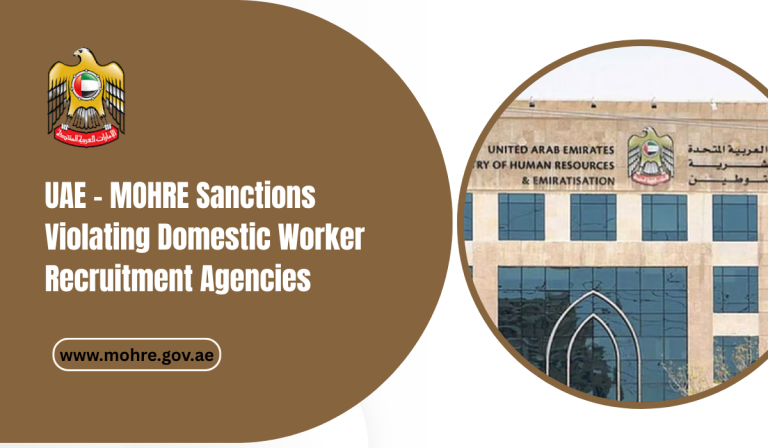 UAE - MOHRE Sanctions Violating Domestic Worker Recruitment Agencies