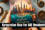 Kyrgyzstan Visa For UAE Residents