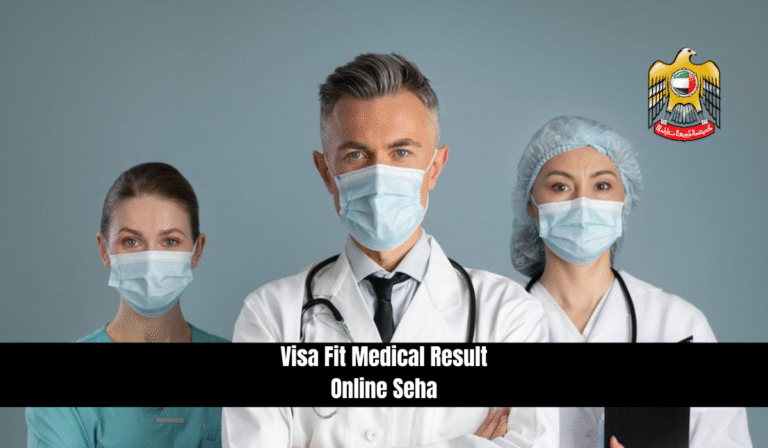 Visa Fit Medical Result Online Seha