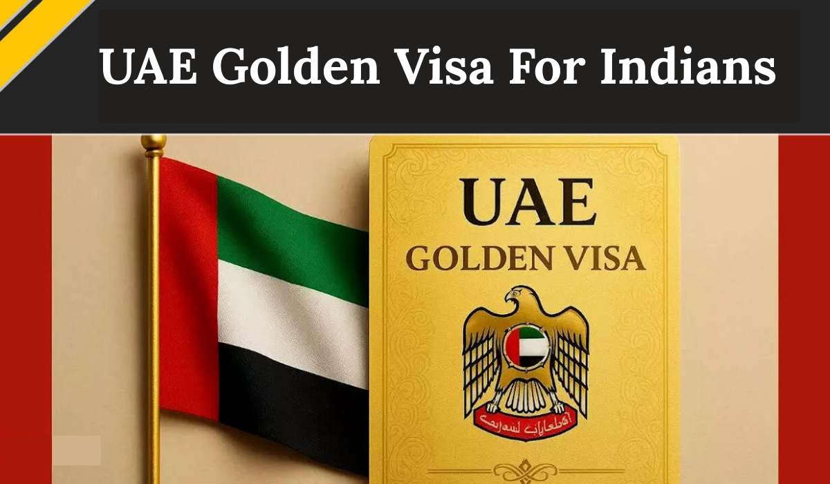 UAE Golden Visa For Indians