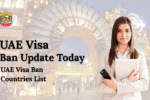 UAE Visa Ban Update Today