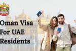 Oman Visa For UAE Residents