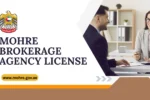 MOHRE Brokerage Agency License In UAE 2026: Requirements, Fees And Online Application