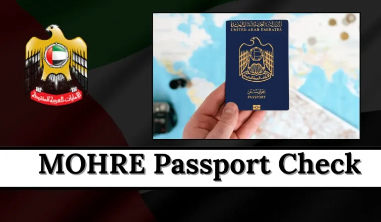 MOHRE Passport Check Online 2026: Complete Guide To Online Tracking And Work Permit Status
