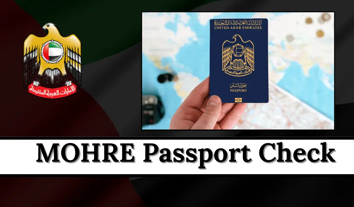 MOHRE Passport Check Online 2026: Complete Guide To Online Tracking And Work Permit Status