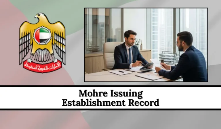 Mohre Issuing Establishment Record UAE 2026: Complete Guide To Online Process, Fees and Requirements