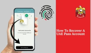 How To Recover A UAE Pass Account