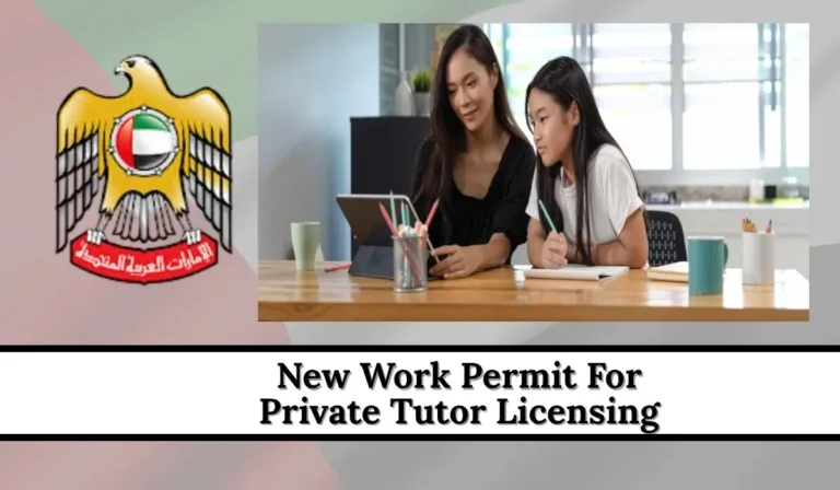 Mohre Issuance of New Work Permit For Private Tutor Licensing UAE 2026: Complete Guide To Online Process